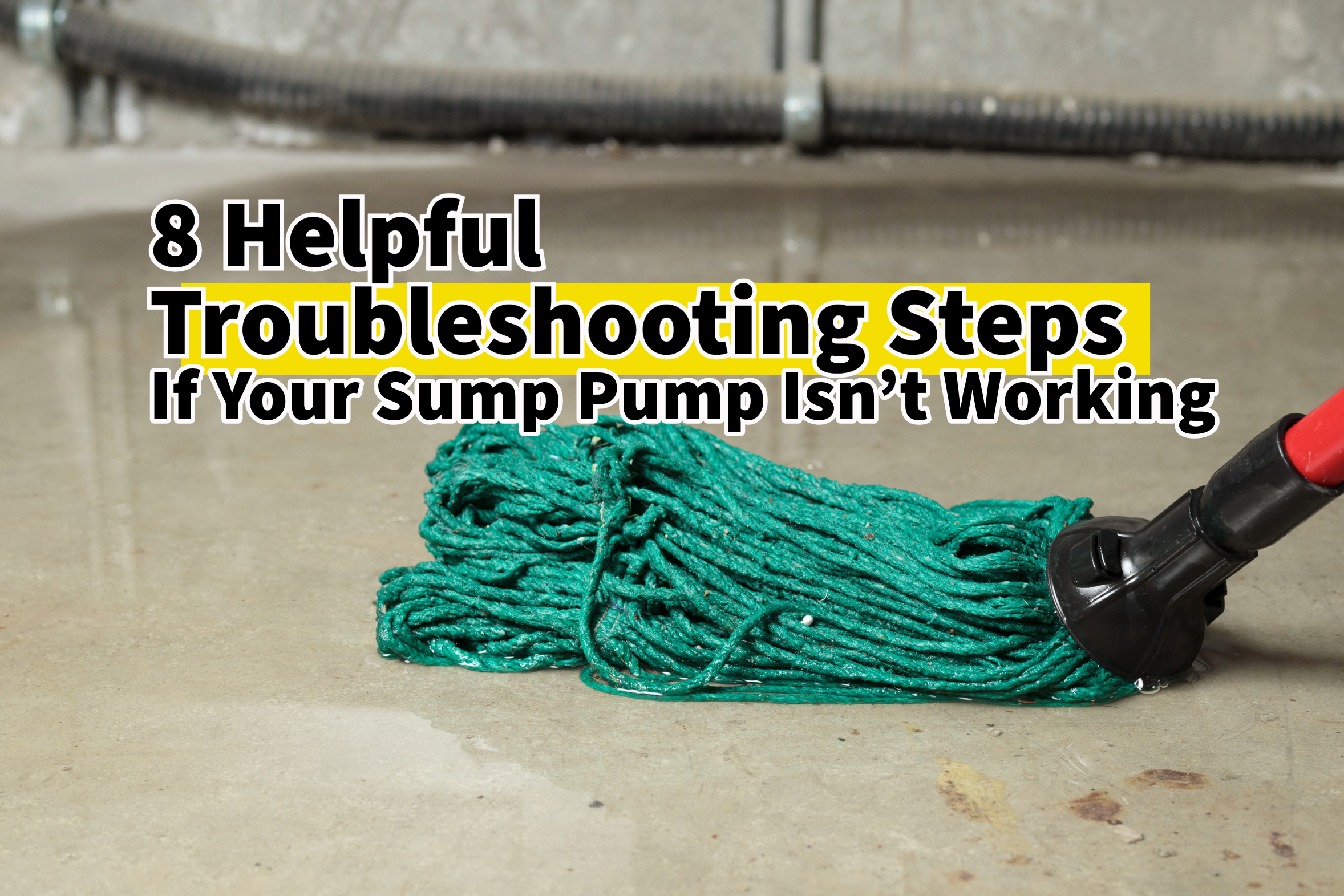 Sump Pump Troubleshooting Tips